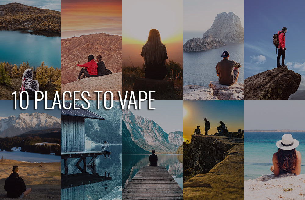 10 Places To Vape
